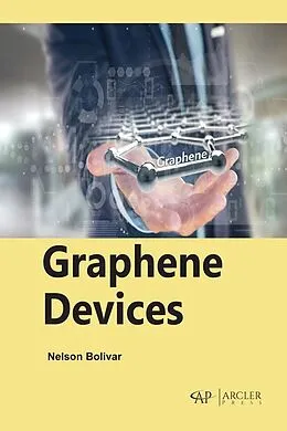 E-Book (pdf) Graphene Devices von Nelson Bolivar
