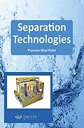 E-Book (pdf) Separation Technologies von Praveen Bhai Patel
