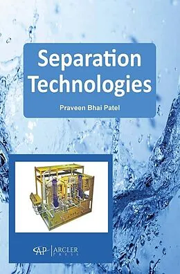 E-Book (pdf) Separation Technologies von Praveen Bhai Patel