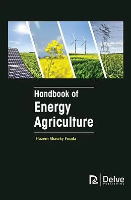 E-Book (pdf) Handbook of Energy Agriculture von Hazem Shawky Fouda