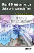E-Book (pdf) Brand Management in Digital and Sustainable Times von Joao Heitor de Avila Santos