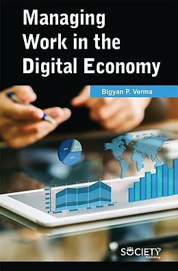 E-Book (pdf) Managing Work in the Digital Economy von Bigyan P. Verma