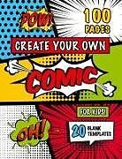 Couverture cartonnée Create Your Own Comic for Kids (Ages 4-8, 8-12) de Engage Books