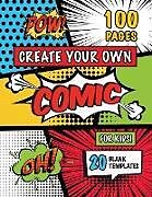 Couverture cartonnée Create Your Own Comic for Kids (Ages 4-8, 8-12) de Engage Books