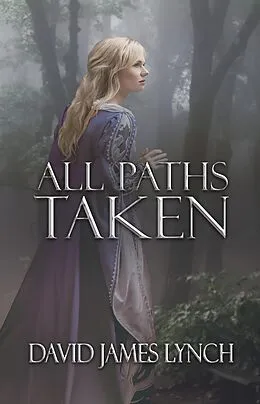 E-Book (epub) All Paths Taken von David James Lynch
