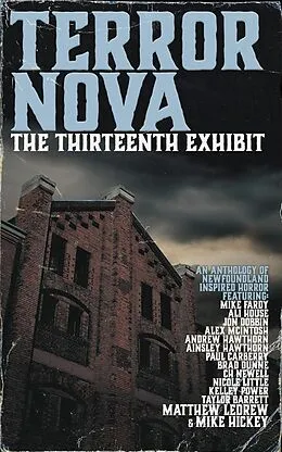 E-Book (epub) Terror Nova: The Thirteenth Exhibit von Mike Hickey