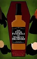 E-Book (epub) The Four Funerals of Marcus Drumford von Matthew Ledrew