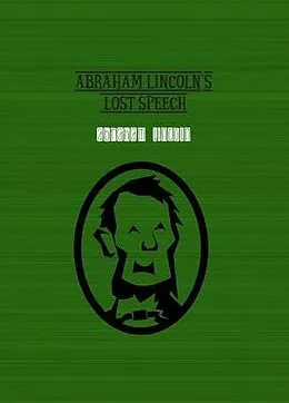 E-Book (epub) Abraham Lincoln's Lost Speech von Abraham Lincoln