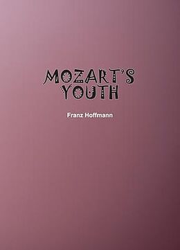 eBook (epub) Mozart's Youth de Franz Hoffmann