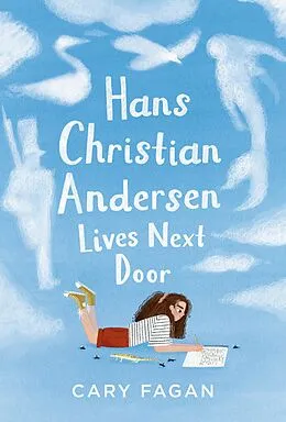 E-Book (epub) Hans Christian Andersen Lives Next Door von Cary Fagan