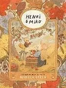 Fester Einband Henri and Miko: Autumn in Bosk Olivette von Rebecca Green