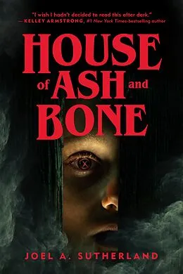 E-Book (epub) House of Ash and Bone von Joel A. Sutherland