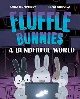 E-Book (epub) A Bunderful World (Fluffle Bunnies, Book 3) von Anna Humphrey