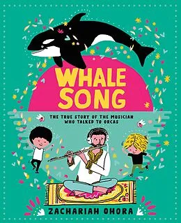 E-Book (epub) Whalesong: The True Story of the Musician Who Talked to Orcas von Zachariah Ohora
