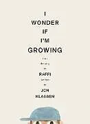 Fester Einband I Wonder If I'm Growing von Raffi, Jon Klassen