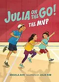 E-Book (epub) The MVP (Julia on the Go! Book 3) von Angela Ahn