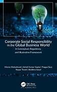 Livre Relié Corporate Social Responsibility in the Global Business World de Meenu Maheshwari, Ashok Kumar Gupta, Pragya Gaur