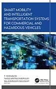 Livre Relié Smart Mobility and Intelligent Transportation Systems for Commercial and Hazardous Vehicles de 