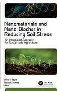 Livre Relié Nanomaterials and Nano-Biochar in Reducing Soil Stress de 