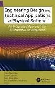 Fester Einband Engineering Design and Technical Applications of Physical Science von 