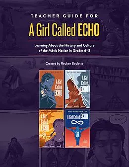 E-Book (pdf) Teacher Guide for A Girl Called Echo von Reuben Boulette