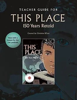 E-Book (pdf) Teacher Guide for This Place: 150 Years Retold von Christine M'Lot
