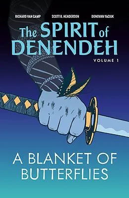 E-Book (pdf) A Blanket of Butterflies von Richard Van Camp