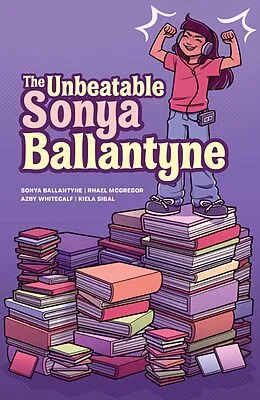 E-Book (pdf) The Unbeatable Sonya Ballantyne von Sonya Ballantyne