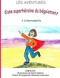 E-Book (epub) Les aventures d'une superhéroïne du bégaiement von Kim Block
