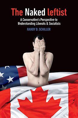 eBook (epub) Naked Leftist de Randy D. Schiller