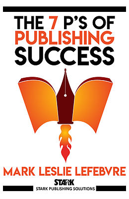 E-Book (epub) 7 P's of Publishing Success von Mark Leslie Lefebvre
