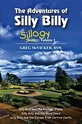 E-Book (epub) The Adventures of Silly Billy: Sillogy von Greg McVicker