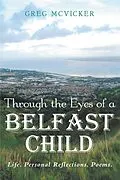 E-Book (epub) Through the Eyes of a Belfast Child von Greg McVicker