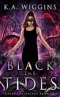 E-Book (epub) Black the Tides von K. A. Wiggins
