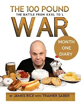 E-Book (epub) The 100 Pound War Month One Diary (The 100 Pound War Series) von James Rice