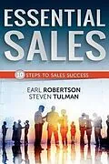 E-Book (epub) Essential Sales - The 10 Steps to Sales Success von Earl D. Robertson, Steven C. Tulman