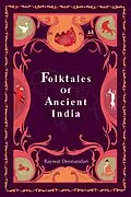 E-Book (epub) Folktales of Ancient India von Raywat Deonandan