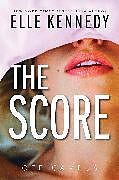 Couverture cartonnée The Score de Elle Kennedy