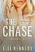 Kartonierter Einband (Kt) The Chase von Elle Kennedy