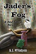 E-Book (epub) Jader's Fog: A Red Sabre Novel von K.J. McFadyen