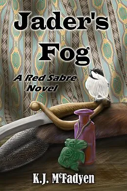 E-Book (epub) Jader's Fog: A Red Sabre Novel von K.J. McFadyen