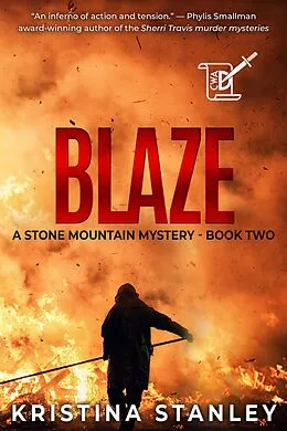 E-Book (epub) Blaze (A Stone Mountain Mystery, #2) von Kristina Stanley