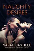 E-Book (epub) Naughty Desires (Naughty Shorts, #1) von Sarah Castille