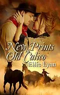 E-Book (epub) New Prints In Old Calico (Calico Brides, #1) von Ellie Lynn