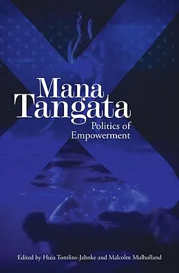 E-Book (epub) Mana Tangata von Huia Tomlins-Jahnke, Malcolm Mulholland