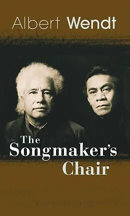 E-Book (epub) The Songmaker's Chair von Albert Wendt
