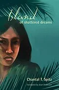 E-Book (epub) Island of Shattered Dreams von Chantal Spitz