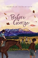 eBook (epub) Before George de Deborah Robertson