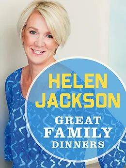 E-Book (epub) Great Family Dinners von Helen Jackson