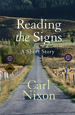 E-Book (epub) Reading the Signs von Carl Nixon